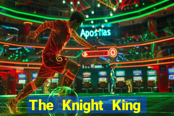 The Knight King who returned with a god chapter the